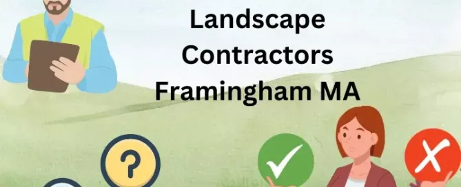 Landscape Contractors Framingham MA