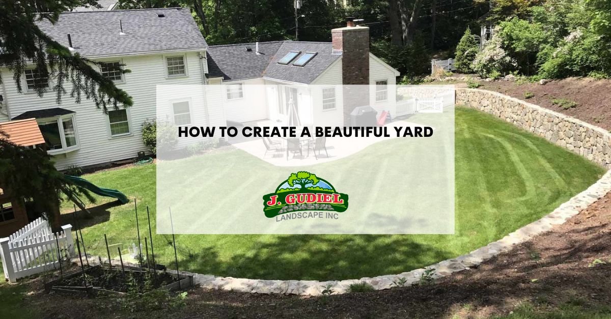 How to create a Beautiful Yard