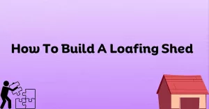 How To Build A Loafing Shed