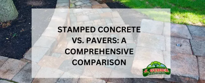 Stamped Concrete vs. Pavers: A Comprehensive Comparison