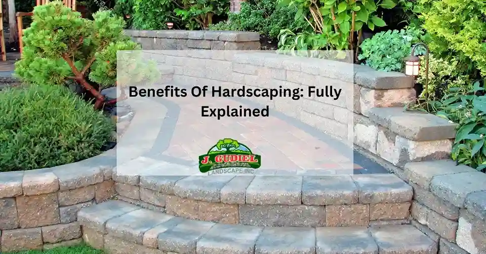 Benefits Of Hardscaping Fully