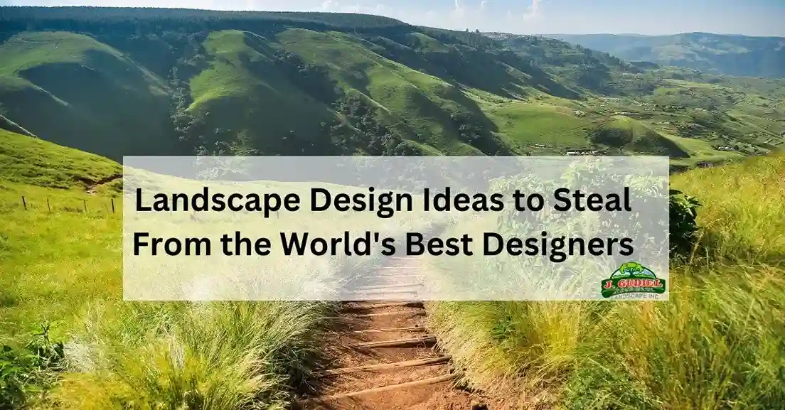Landscape Design Ideas to Steal From the Worlds Best Designers 2 11zon